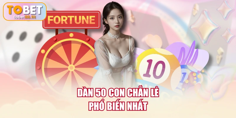 Hướng Dẫn Tạo Dàn Đề 50 Số Luôn Thắng Cho Người Mới 3 Dàn 50 con chẵn lẻ phổ biến nhất